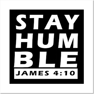 BIBLE VERSES: STAY HUMBLE Posters and Art